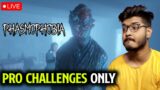 PHASMOPHOBIA Pro Challenges Only 🛑