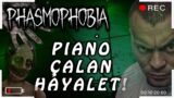 Piyano Çalan Hayalet! | Phasmophobia w/Holmess,AhmtGzms,Phukiy