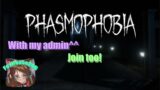 Join us! | Phasmophobia LIVE(stream recording)