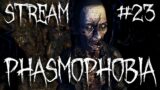 ЧИЛИМ В НОВОЙ ФАЗМЕ c @Blydko. Phasmophobia Stream #23