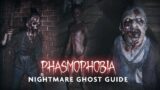 How to Determine Your Ghost on Nightmare Mode | Phasmophobia Guide Tips and Tricks