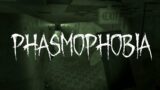 Phasmophobia #5
