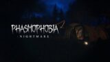 Phasmophobia Stream #30!
