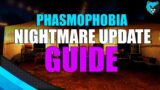 ULTIMATE Guide to Phasmophobia Nightmare Update