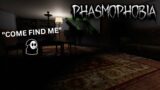 Where are you hiding? – Phasmophobia
