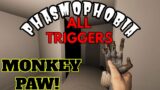 ALL TRIGGERS – Monkey Paw! New Cursed Item! | Phasmophobia |