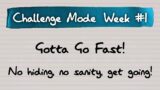 Gotta Go Fast! | Phasmophobia Challenge Mode Week #1