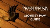 Monkey Paw Guide – Phasmophobia's Cursed Possessions