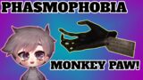 Phasmophobia | Lets see whats new! MONKEY PAW