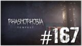 AGAINST A 1 YEAR OLD?! | PHASMOPHOBIA #167