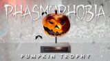 Everything You Need to Know to Get Your Halloween Trophy in Phasmophobia