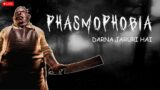🔴 GHOST HUNTING WITH KAKA | PHASMOPHOBIA LIVE | #phasmophobia #horrorgaming