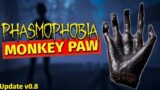 NEW Cursed Item: The Monkey Paw | Phasmophobia Guide (v0.8)