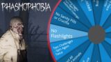 NO FLASHLIGHTS (Phasmophobia Challenge Wheel)