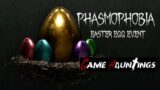 Phasmophobia Easter Egg and Easter Trophy event