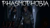 Phasmophobia Live ☠ | Let's Goo!! |