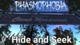 EXTREME Hide and Seek – Phasmophobia