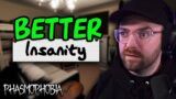 The Way Insanity Mode SHOULD BE | Phasmophobia