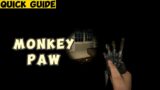 MONKEY PAW  – Quick Guide 👻 | Phasmophobia