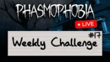 🔴 Phasmophobia Weekly Challenge #17