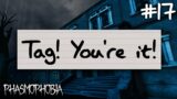 Tag! You're it! | Phasmophobia Weekly Challenge #17