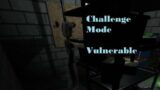 Challenge Mode Vulnerable – Solo – 13 Willow Street – Phasmophobia