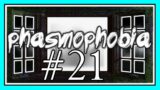 PRISON IS CREEPY in PHASMOPHOBIA #21