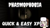 QUICK AND EASY XP!! Phasmophobia's New Update!! | Tutorials