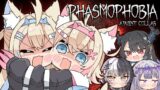 【PHASMOPHOBIA COLLAB】we're not afraid of ghosts 🐾