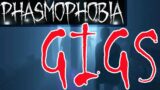 GIGS Phasmophobia – Our Own Crazy Rules Baby!