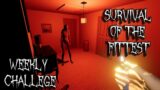 Survival Of The Fittest – Weekly Challenge – Phasmophobia