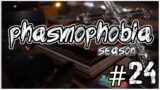 DIE ON YOUR OWN TIME | PHASMOPHOBIA SEASON 2 #24