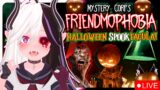Mystery Corps. Halloween SPOOKTACULA! – Phasmophobia【EyeOfDeus】