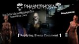 🛑 LIVE Phasmophobia || Replying Every Comment!! || Rajesh20