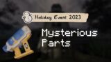 All 3 Mysterious Parts Locations in Phasmophobia Christmas 2023 Event