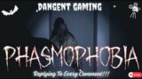 Phasmophobia Live Now || Replying Every Comment!!! ||