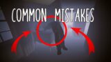COMMON MISTAKES beginners make in Phasmophobia