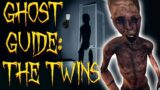 Ghost Guide: The Twins | Phasmophobia