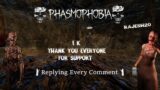 🛑 THANK YOU EVERYONE 1K LIVE Phasmophobia || Replying Every Comment!! || Rajesh20