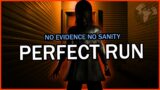 PERFECT RUN on No Evidence No Sanity – Phasmophobia