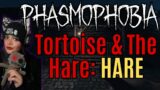 Tortoise and the Hare: Hare WEEKLY CHALLENGE | Phasmophobia for beginners & all levels