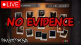 No Evidence. ALL MAPS! | Phasmophobia LIVE