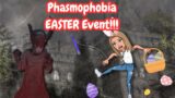 Easter Challange and More | Phasmophobia
