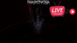 🔴LIVE! 👻Phasmophobia Live!👻