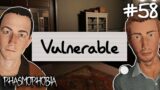 Vulnerable | Phasmophobia Weekly Challenge #58