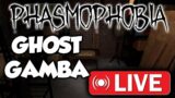 🔴 LIVE Phasmophobia Ghost Gamba