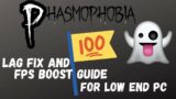 Phasmophobia Fps And Lag Fix For Bad Or Low End Pcs