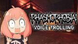 VOICE TROLLING ON PHASMOPHOBIA GONE WRONG