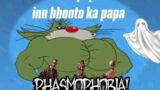 main to papa hu ! Inn bhooto ka papa | phasmophobia live @VagerPlayz