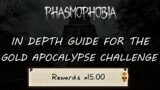 An In-Depth Guide For Beating The Gold Apocalypse Challenge in Phasmophobia